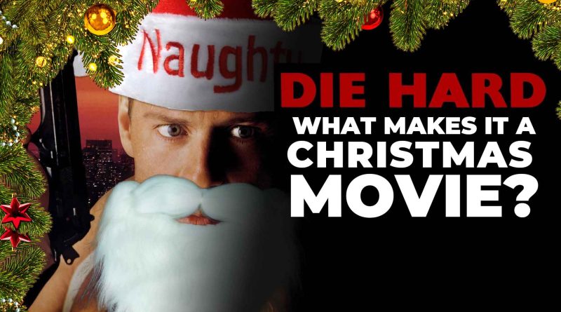 is die hard a christmas movie